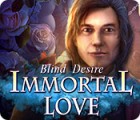 Immortal Love: Blind Desire 게임