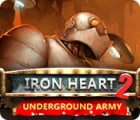 Iron Heart 2: Underground Army 게임