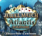 Jewel Match Solitaire: Atlantis Collector's Edition 게임