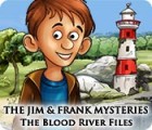 The Jim and Frank Mysteries: The Blood River Files 게임