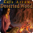 Kate Arrow: Deserted Wood 게임