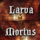 Larva Mortus 게임