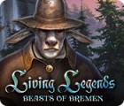 Living Legends: Beasts of Bremen 게임