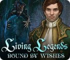 Living Legends: Bound by Wishes 게임