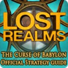 Lost Realms: The Curse of Babylon Strategy Guide 게임