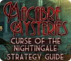 Macabre Mysteries: Curse of the Nightingale Strategy Guide 게임