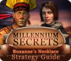 Millennium Secrets: Roxanne's Necklace Strategy Guide 게임