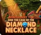 Montgomery Fox and the Case Of The Diamond Necklace 게임