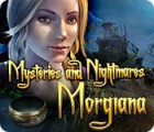 Mysteries and Nightmares: Morgiana 게임