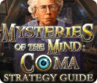 Mysteries of the Mind: Coma Strategy Guide 게임