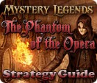 Mystery Legends: The Phantom of the Opera Strategy Guide 게임