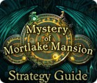 Mystery of Mortlake Mansion Strategy Guide 게임