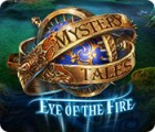 Mystery Tales: Eye of the Fire 게임