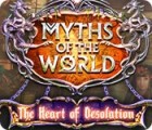Myths of the World: The Heart of Desolation 게임