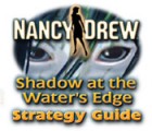 Nancy Drew: Shadow at the Water's Edge Strategy Guide 게임