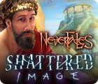 Nevertales: Shattered Image 게임