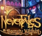 Nevertales: The Beauty Within 게임