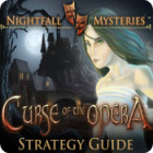 Nightfall Mysteries: Curse of the Opera Strategy Guide 게임