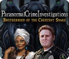 Paranormal Crime Investigations: Brotherhood of the Crescent Snake 게임