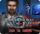 Paranormal Files: Enjoy the Shopping 게임