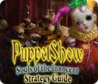 PuppetShow: Souls of the Innocent Strategy Guide 게임