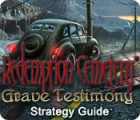 Redemption Cemetery: Grave Testimony Strategy Guide 게임