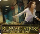 Reincarnations: Uncover the Past 게임