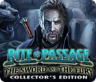 Rite of Passage: The Sword and the Fury Collector's Edition 게임