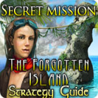 Secret Mission: The Forgotten Island Strategy Guide 게임