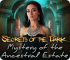 Secrets of the Dark: Mystery of the Ancestral Estate 게임