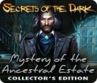 Secrets of the Dark: Mystery of the Ancestral Estate Collector's Edition 게임