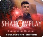 Shadowplay: Harrowstead Mystery Collector's Edition 게임