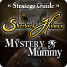 Sherlock Holmes: The Mystery of the Mummy Strategy Guide 게임