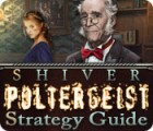 Shiver: Poltergeist Strategy Guide 게임