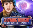 Showing Tonight: Mindhunters Incident 게임