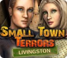 Small Town Terrors: Livingston 게임