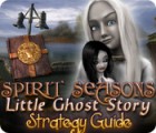 Spirit Seasons: Little Ghost Story Strategy Guide 게임