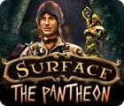 Surface: The Pantheon 게임