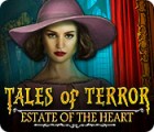 Tales of Terror: Estate of the Heart 게임