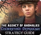 The Agency of Anomalies: Cinderstone Orphanage Strategy Guide 게임