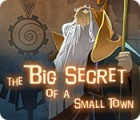 The Big Secret of a Small Town 게임