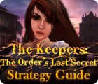 The Keepers: The Order's Last Secret Strategy Guide 게임