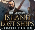 The Missing: Island of Lost Ships Strategy Guide 게임