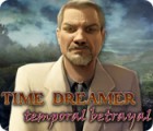Time Dreamer: Temporal Betrayal 게임