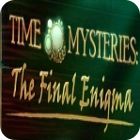 Time Mysteries: The Final Enigma Collector's Edition 게임