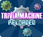 Trivia Machine Reloaded 게임