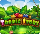 Tropic Story 게임