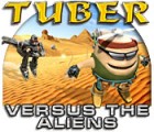 Tuber versus the Aliens 게임
