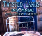 Twisted Lands: Insomniac Strategy Guide 게임