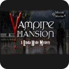 Vampire Mansions: A Linda Hyde Mystery 게임